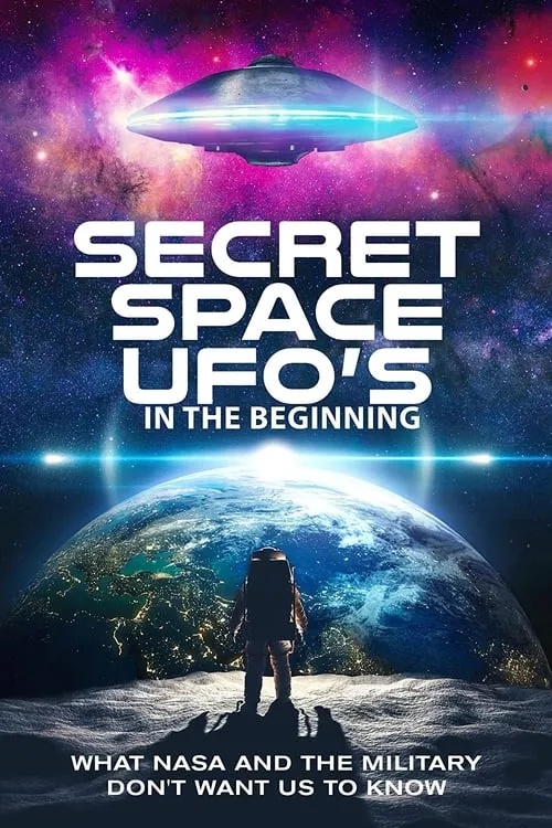 Secret Space UFOs - In the Beginning - Part 1 (movie)