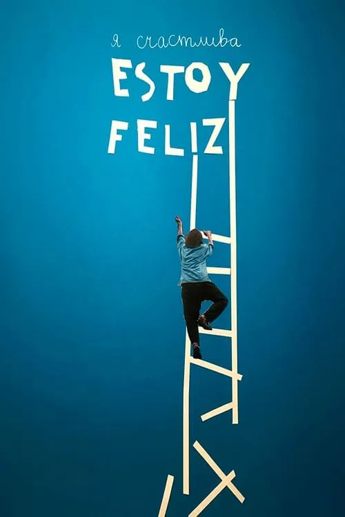 Estoy feliz (movie)