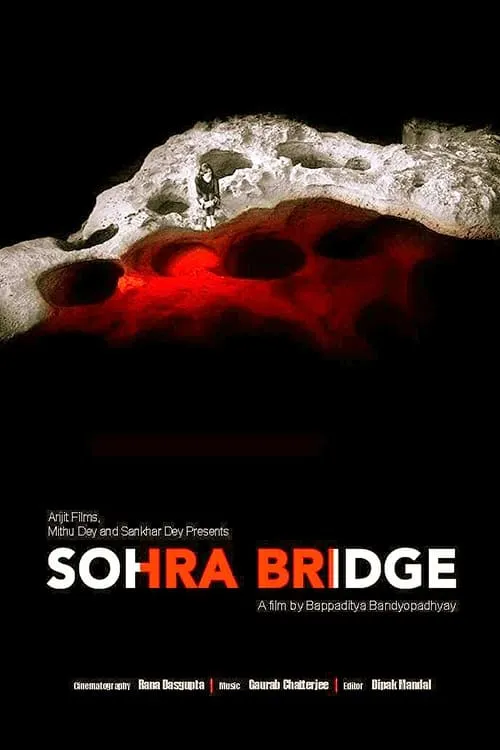 Sohra Bridge (2016) (фильм)