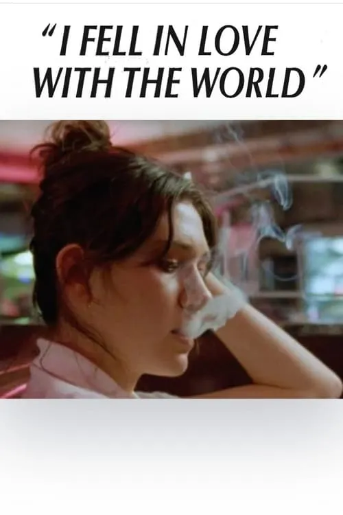 "I Fell in Love With the World" (movie)