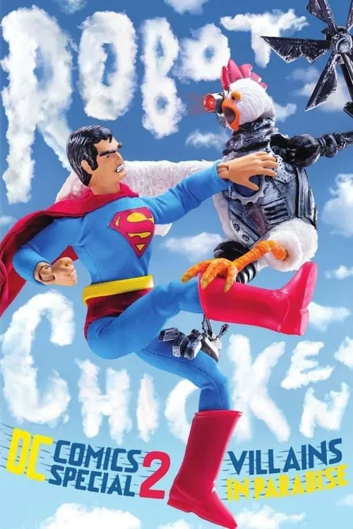 Robot Chicken DC Comics Special II: Villains in Paradise (movie)