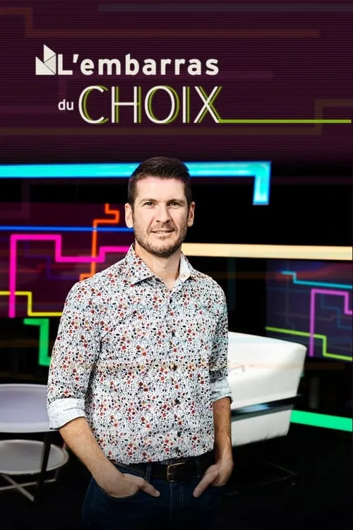 L’embarras du choix (сериал)