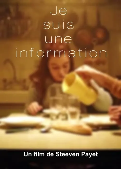 Je suis une information (фильм)