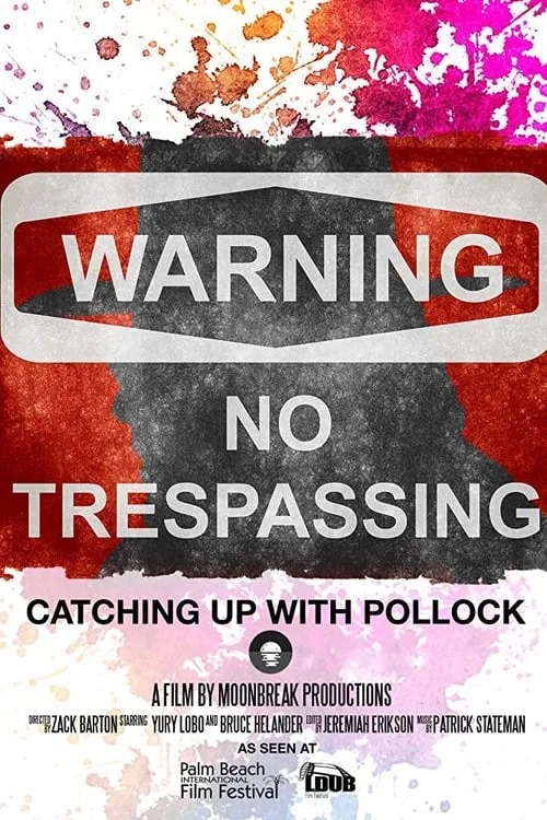 Catching Up with Pollock (movie)