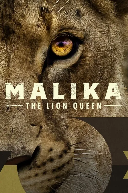 Malika the Lion Queen (movie)