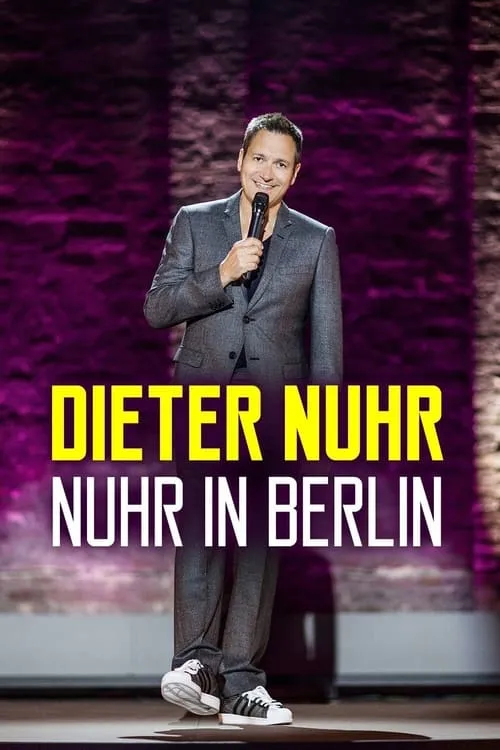 Dieter Nuhr: Nuhr in Berlin (movie)