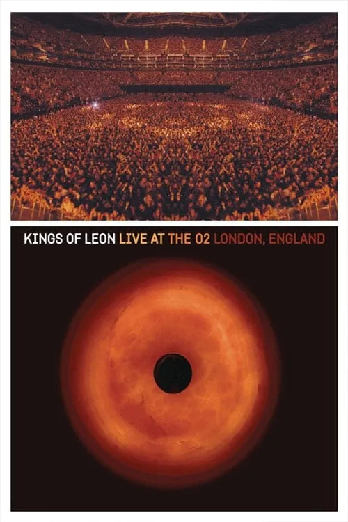 Kings of Leon: Live at The O2 London, England (фильм)