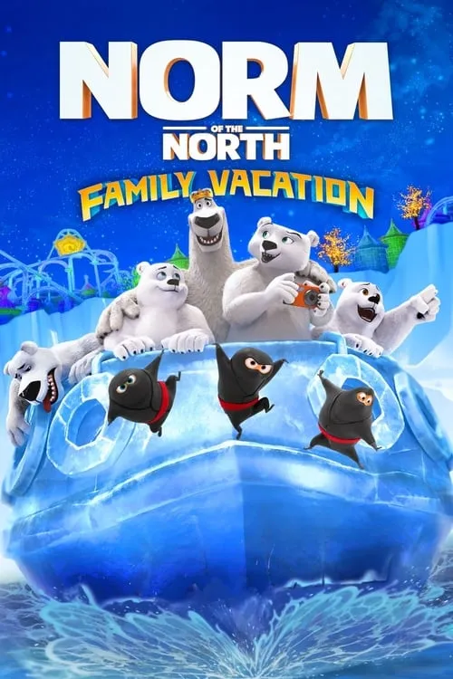 Norm of the North: Family Vacation (movie)