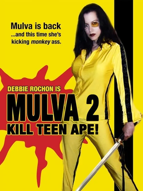 Mulva 2: Kill Teen Ape! (фильм)