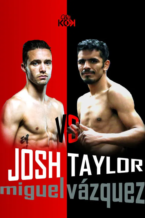 Josh Taylor vs. Miguel Vázquez (movie)