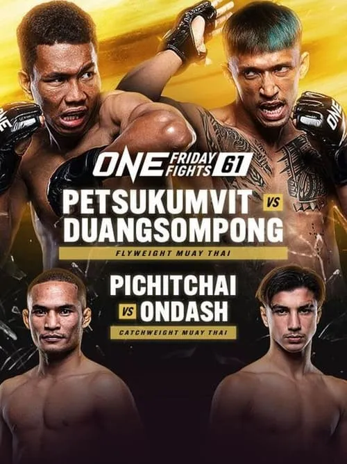 ONE Friday Fights 61: Petsukumvit vs. Duangsompong