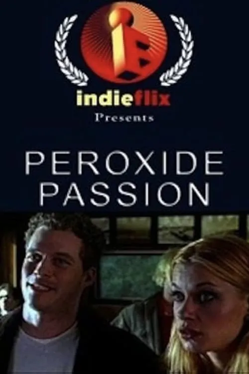 Peroxide Passion (movie)