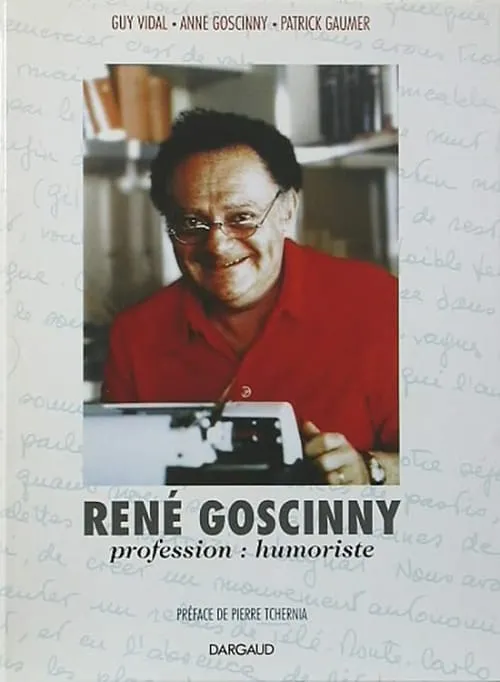 René Goscinny | Profession: Humoriste (фильм)