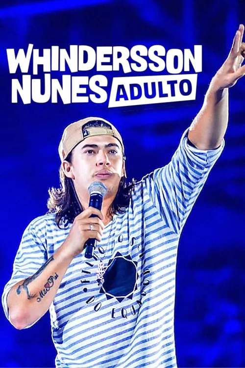 Whindersson Nunes: Adult (movie)