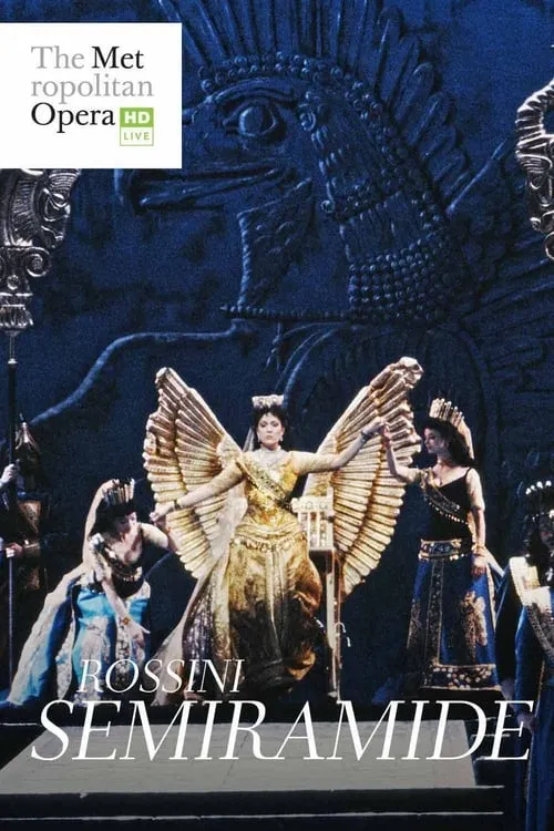 The Metropolitan Opera: Semiramide (movie)