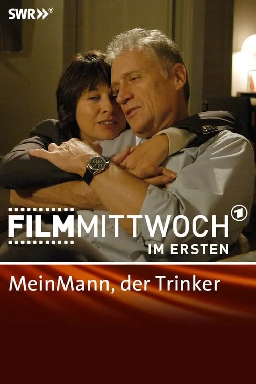 Mein Mann, der Trinker (movie)