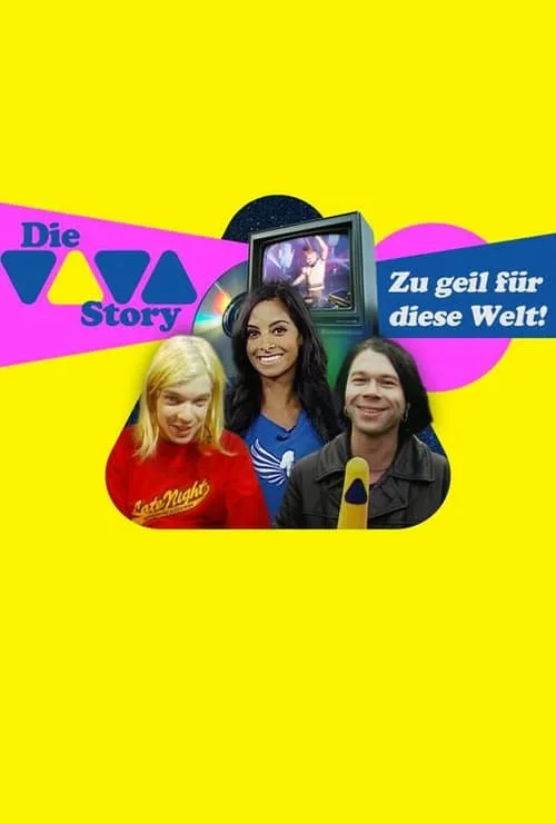 Die VIVA-Story - Zu geil für diese Welt! (series)