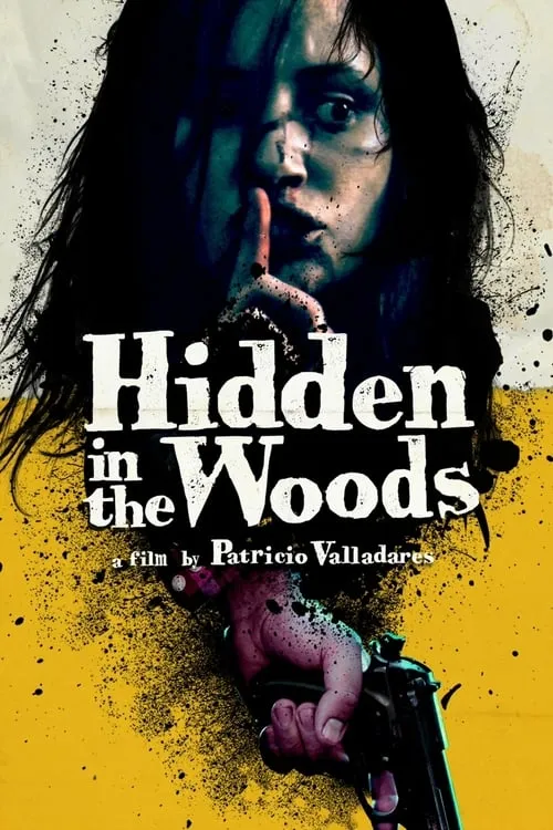 Hidden in the Woods (movie)
