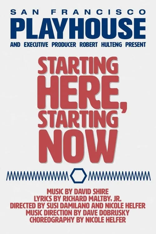 Starting Here, Starting Now (movie)