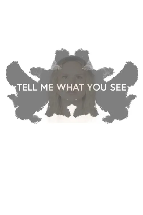 Tell Me What You See (movie)