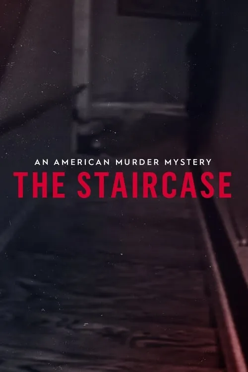 An American Murder Mystery: The Staircase (сериал)