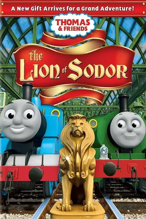 Thomas & Friends: The Lion of Sodor (movie)