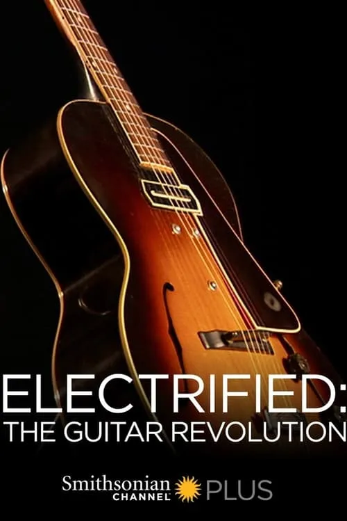 Electrified: The Guitar Revolution (movie)