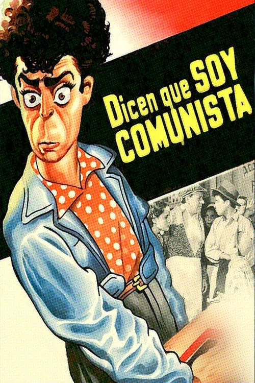 Dicen que soy comunista (фильм)