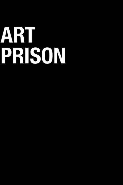 Art Prison (movie)