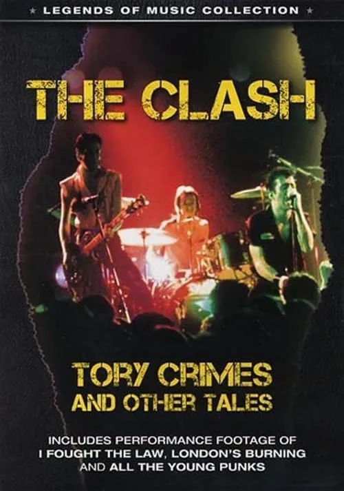 The Clash: Tory Crimes and Other Tales (movie)