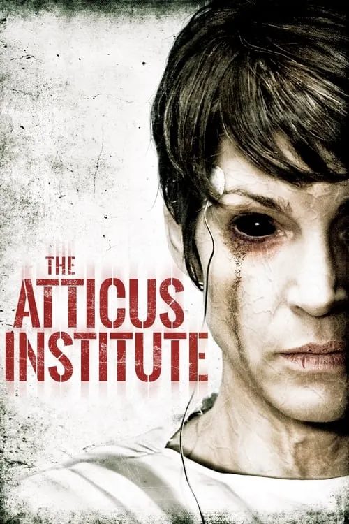 The Atticus Institute (movie)