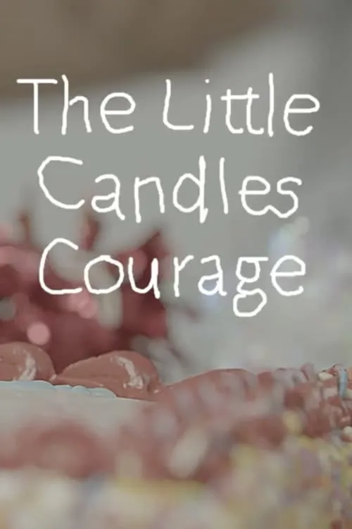 The Little Candles Courage (movie)