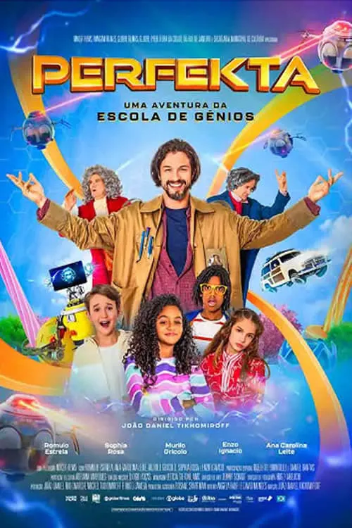 Perfekta - Uma Aventura da Escola de Gênios (movie)