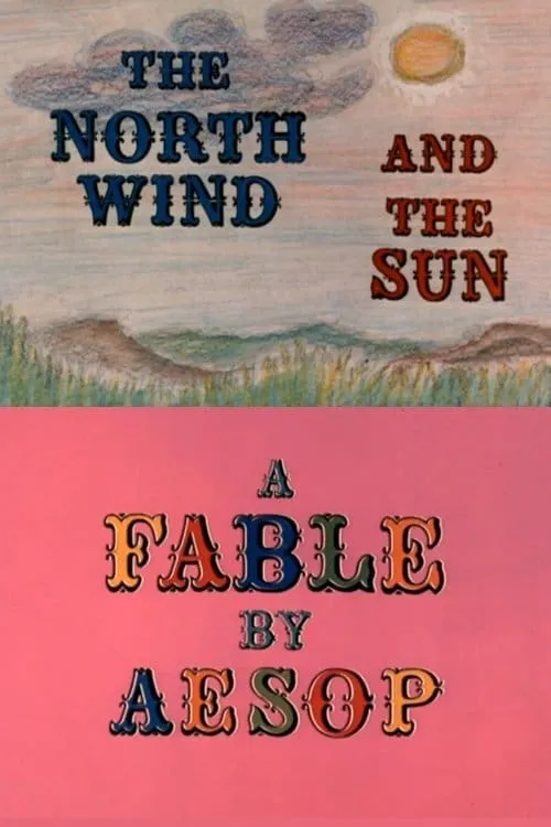 The North Wind and the Sun: A Fable by Aesop (movie)