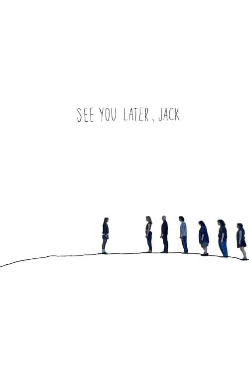 See You Later, Jack (фильм)