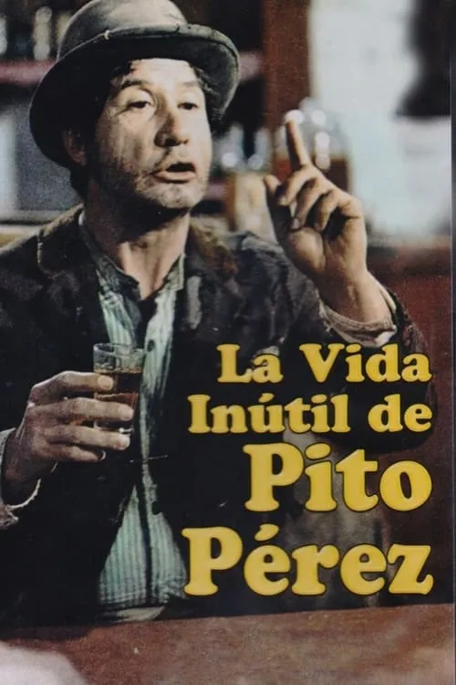 La Vida Inútil de Pito Pérez (фильм)