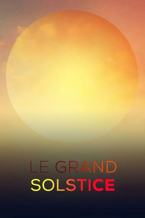 Le grand solstice (фильм)