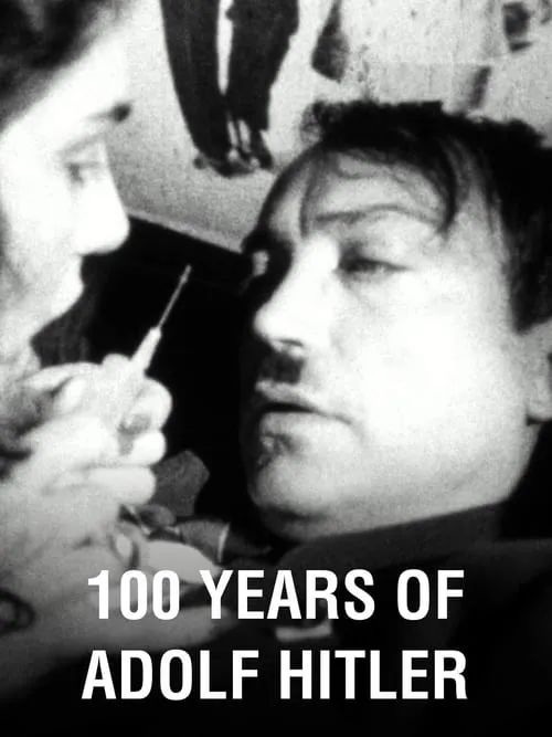 100 Years of Adolf Hitler – The Last Hour in the Führerbunker (movie)