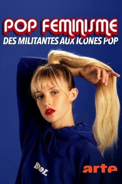 Pop féminisme : des militantes aux icônes pop (movie)