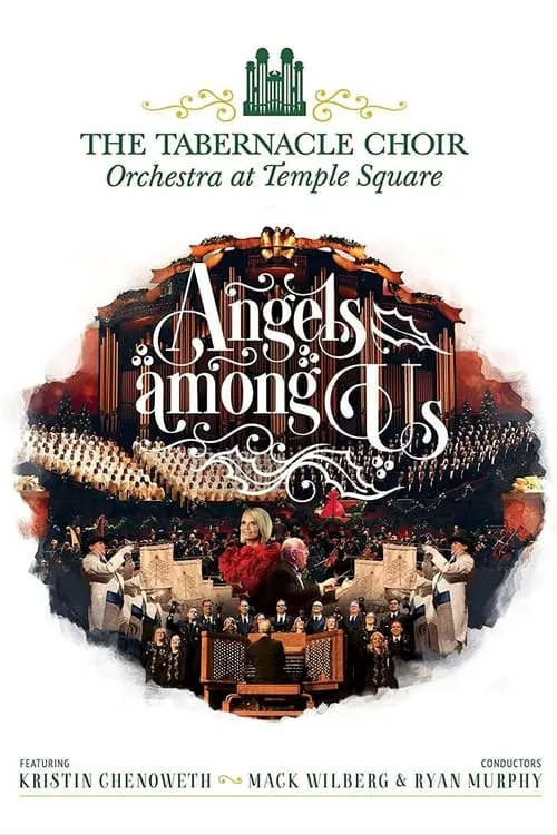 Angels Among Us: The Tabernacle Choir at Temple Square featuring Kristin Chenoweth (movie)