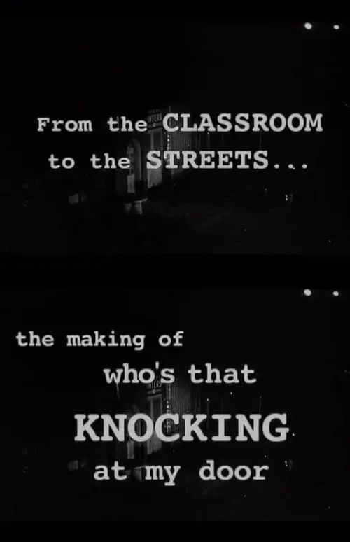 From the Classroom to the Streets: The Making of 'Who's That Knocking at My Door' (movie)