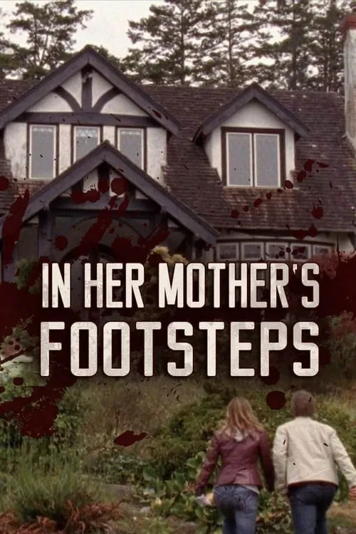In Her Mother's Footsteps (movie)