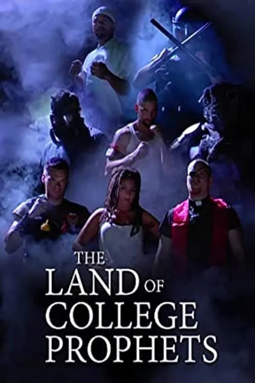 The Land of College Prophets (movie)