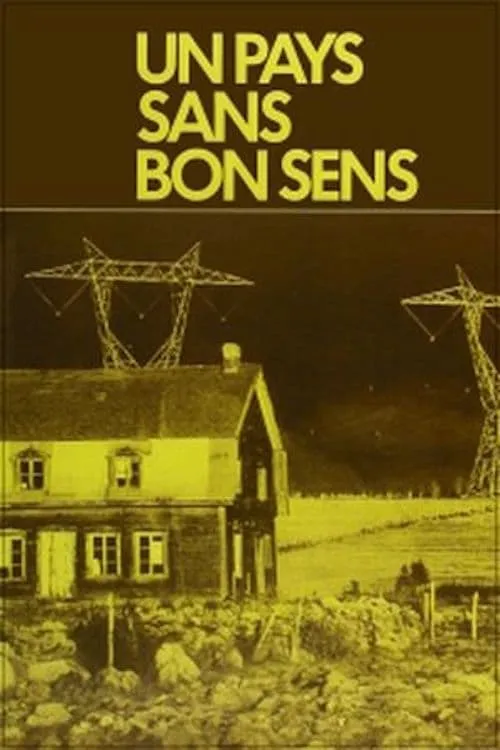 Un pays sans bon sens! (movie)