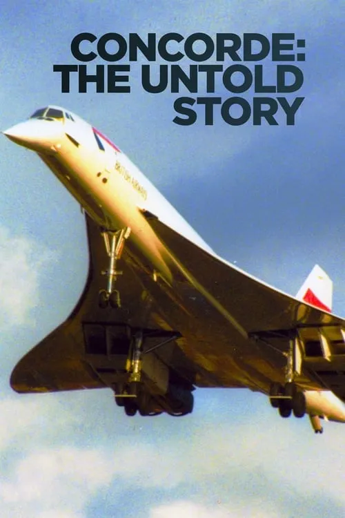 Concorde: The Untold Story (сериал)