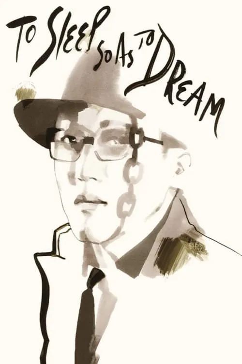 To Sleep So as to Dream (movie)