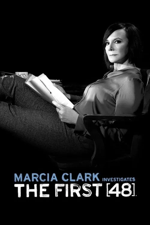 Marcia Clark Investigates The First 48 (series)