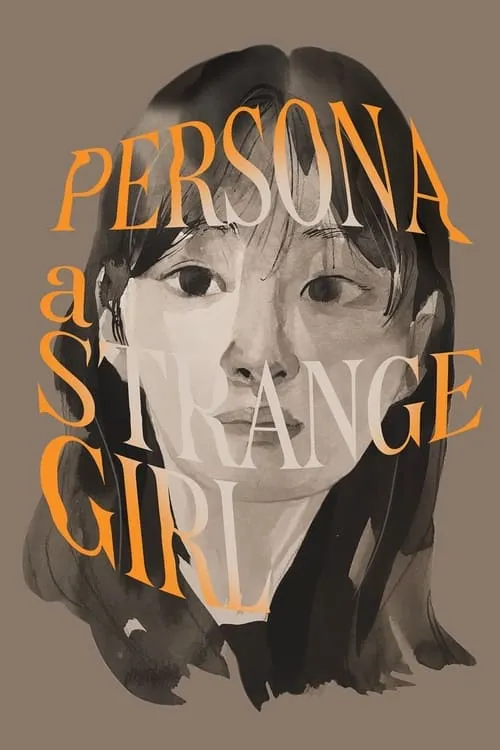 Persona a Strange Girl (movie)