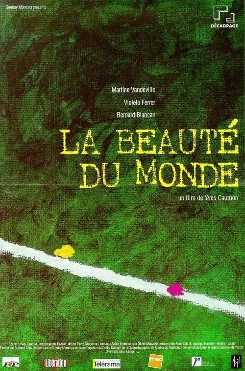 La beauté du monde (movie)