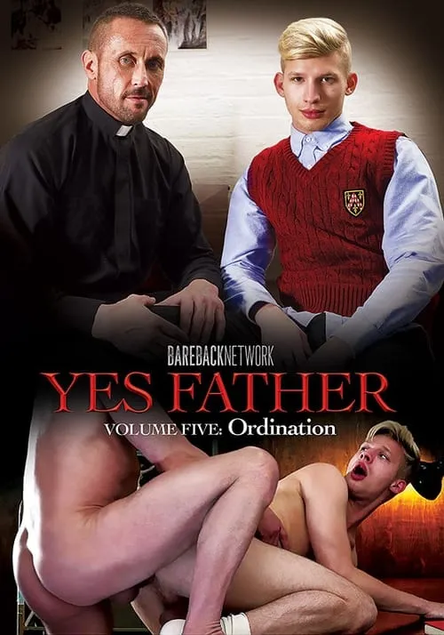 Yes Father 5: Ordination (movie)